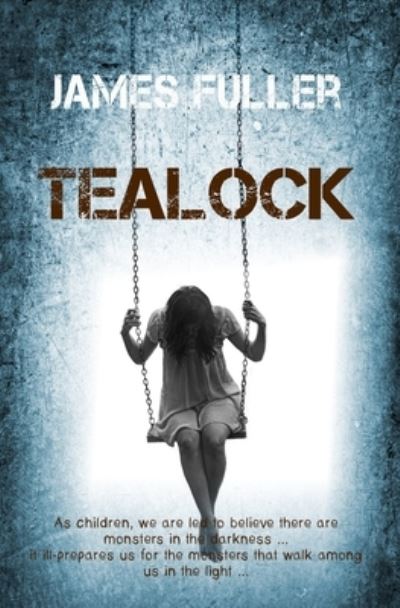 Cover for James Fuller · Tealock (Paperback Book) (2021)