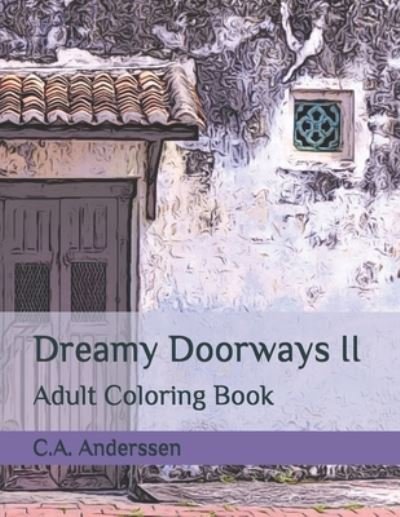 Cover for C a Anderssen · Dreamy Doorways II (Pocketbok) (2021)