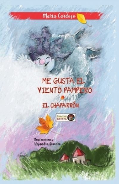 Cover for Marta Cardoso · Me gusta el viento Pampero - El Chaparron (Paperback Book) (2021)