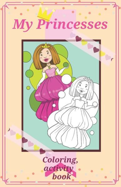 Cover for Rina G · My Princesses Coloring book (Paperback Book) (2021)