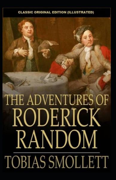 Cover for Tobias Smollett · The Adventures of Roderick Random Illustrated (Paperback Book) (2021)