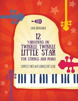 Cover for Violin Friends: 12 variations on twinkle, twinkle, little star for strings and piano (Book) (2023)