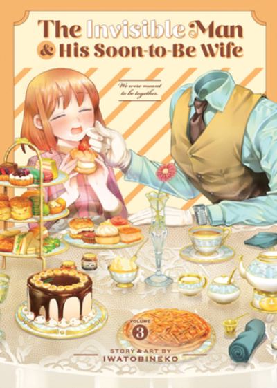 The Invisible Man and His Soon-to-Be Wife Vol. 3 - The Invisible Man and His Soon-to-Be Wife - Iwatobineko - Livros - Seven Seas Entertainment, LLC - 9798888433928 - 27 de fevereiro de 2024