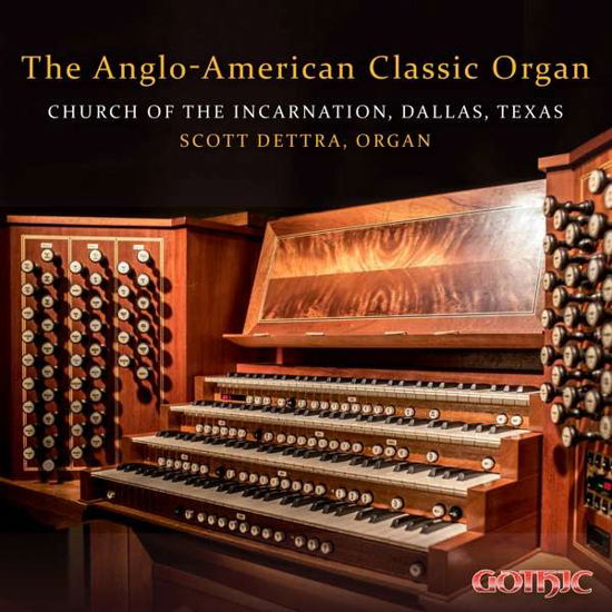Anglo-american Classic Organ / Various - Anglo-american Classic Organ / Various - Musik - GOT - 0000334930929 - 17. Mai 2019