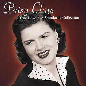 Cover for Patsy Cline · True Love: Standards Collection (CD) (2000)