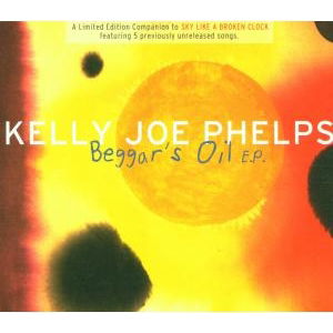 Cover for Kelly Joe Phelps · Beggars's Oil (SCD) [EP edition] (2009)