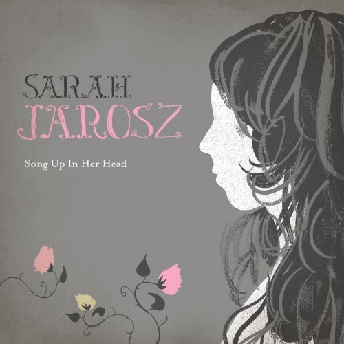 Cover for Sarah Jarosz · Song Up in Her Head (CD) (2009)