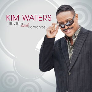 Rhythm And Romance - Kim Waters - Music - SHANACHIE - 0016351543929 - June 17, 2016