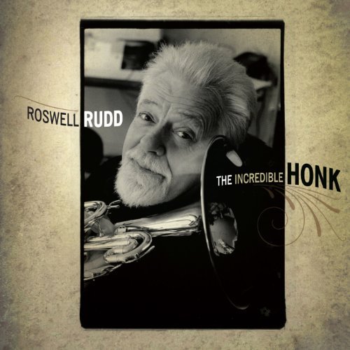 Cover for Roswell Rudd · The incredible Honk (CD) (2012)