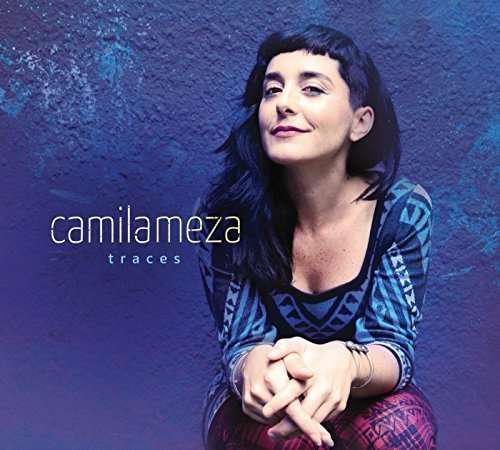 Meza,camila - Traces - Música - SUNNYSIDE RECORDS - 0016728143929 - 13 de enero de 2017