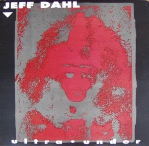 Cover for Jeff Dahl · Ultra Under (CD) (1999)