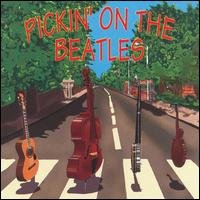 Cover for Pickin on the Beatles / Various (CD) [Tribute edition] (1995)
