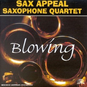 Blowing - Sax Appeal Sax Quartet - Music - CAMJAZZ - 0027312133929 - June 22, 2015