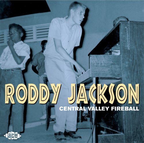 Cover for Roddy Jackson · Central Valley Fireball (CD) (2007)