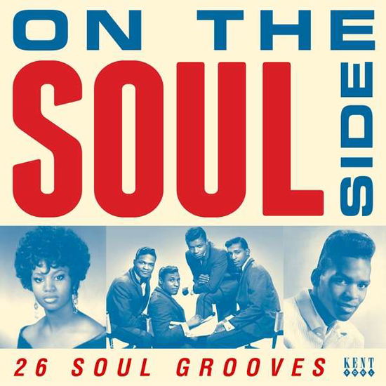 On The Soul Side - V/A - Musik - KENT SOUL - 0029667086929 - 1. juni 2018