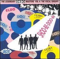 Shoo-be-doo-be - Dig Masters V - Legendary Dig Masters 4 / Various - Musiikki - ACE RECORDS - 0029667156929 - maanantai 26. syyskuuta 1994