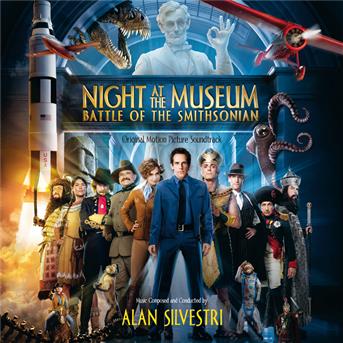 Cover for Soundtrack · NIGHT AT THE MUSEUM-BATTLE OF THE SMITHSONIAN-Music By Alan Silvestri (CD) (2009)