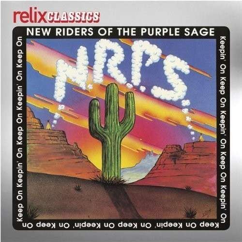 Cover for N.r.p.s (New Riders of the Purple Sage) · Keep on Keepin on (CD) (2013)