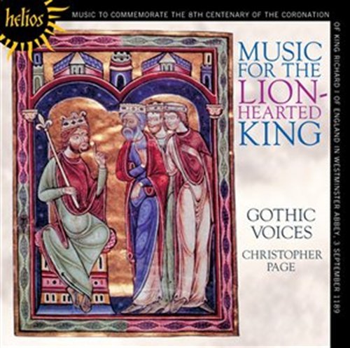 Cover for Christopher Page Gothic Voice · Music for the Lionhearted Kin (CD) (2007)