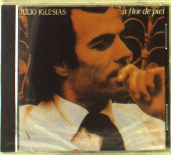 Cover for Julio Iglesias · A Flor De Piel (CD) (2015)