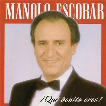 Cover for Manolo Escobar · Que Bonita Eres (CD) (1991)