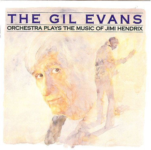 Cover for Gil Evans Orchestra · The Gil Evans Orchestra Plays the Music of Jimi Hendrix (CD) (1988)