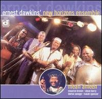 Mean Ameen - Ernest Dawkins - Musik - DELMARK - 0038153055929 - 7. oktober 2004