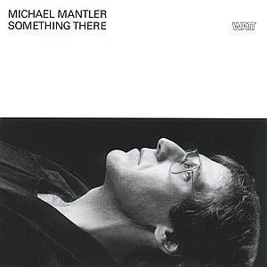 Cover for Mantler Michael · Something There (CD) (2000)
