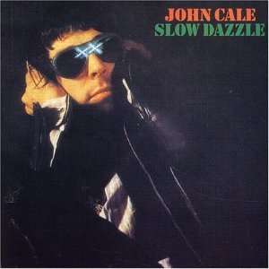 Cover for John Cale · Slow Dazzle (CD) (1989)