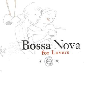 Cover for Bossa Nova For Lovers (CD) (2021)