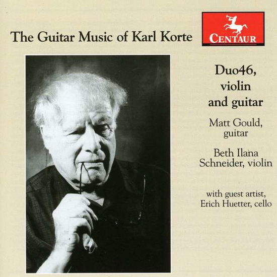 Guitar Music of Karl Korte - Korte / Gould / Schneider / Hutter - Musiikki - CENTAUR - 0044747305929 - tiistai 28. syyskuuta 2010