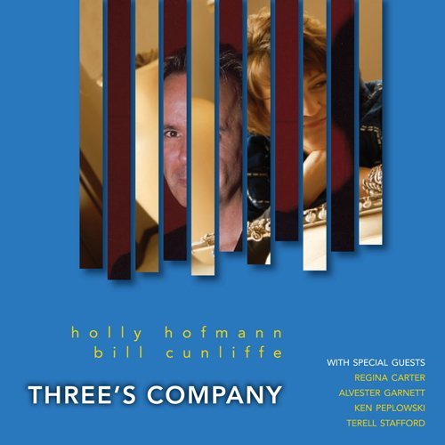 Cover for Hofmann,holly / Cunliffe,bill · Three's Company (CD) (2010)
