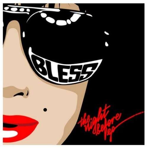 Cover for Bless · Night Before (CD) (2010)