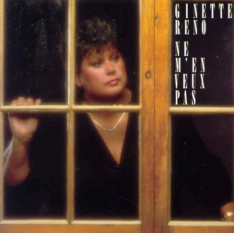 Cover for Ginette Reno · Ne M'en Veux Pas (CD) (1998)