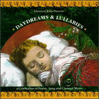 Daydreams & Lullabies - Classical Kids - Musique - THE CHILDRENS GROUP - 0068478423929 - 23 août 2023