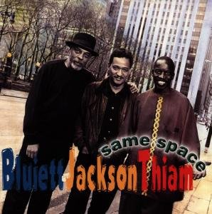Cover for Bluiett, Jackson, Thiam · Same Space (CD) (1998)