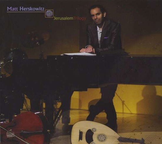 Cover for Matt Herskowitz · Jerusalem Trilogy (CD) [Digipak] (2010)