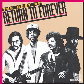 The Best of - Return to Forever - Musikk - SON - 0074643635929 - 14. juli 1998
