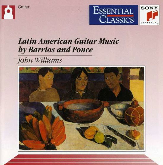 Latin American Guitar Music - Williams,john / Barrios / Ponce - Musiikki - SONY - 0074644766929 - tiistai 2. kesäkuuta 1992