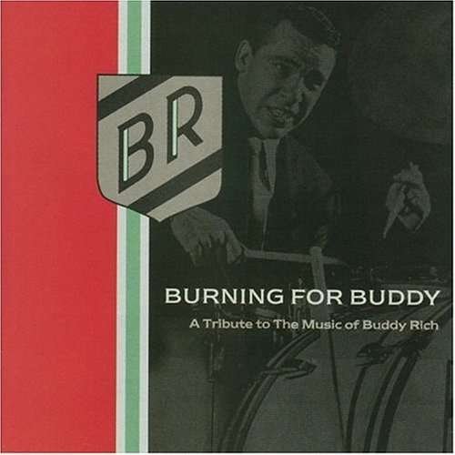 Cover for Buddy Rich · Burning For Buddy - A Tribute (CD) [Tribute edition] (1995)