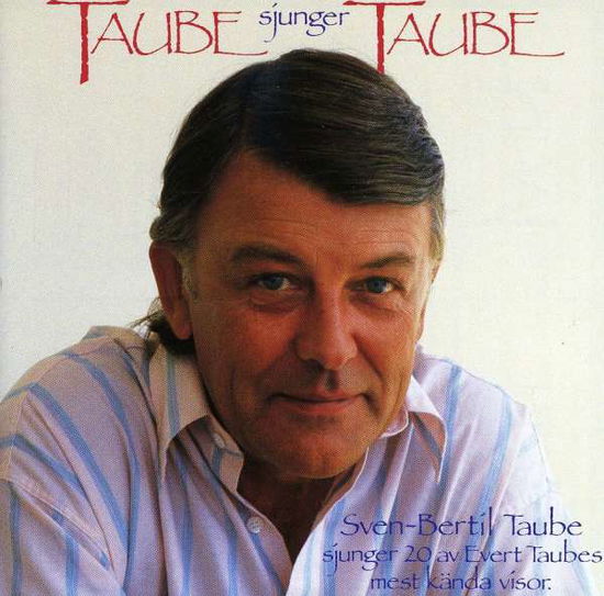 Taube Sjunger Taube - Sven-Bertil Taube - Musiikki - EMI - 0077774635929 - tiistai 2. joulukuuta 2008