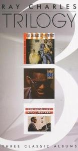 Trilogy - Ray Charles - Musiikki - Warner - 0081227323929 - tiistai 25. syyskuuta 2007