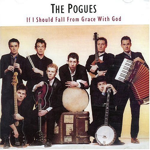If I Should Fall from Grace with God - Pogues - Music - Rhino / WEA - 0081227406929 - September 19, 2006