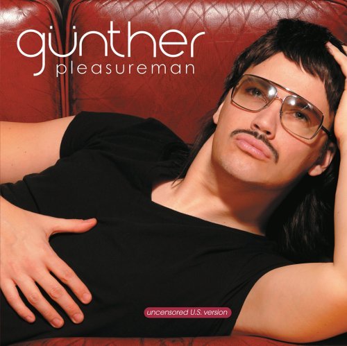 Pleasureman - Gunther - Música - RHINO - 0081227758929 - 10 de agosto de 2018