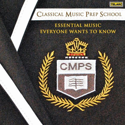 Classical Music Prep School - Classical Music Prep School - Musikk - TELARC - 0089408074929 - 17. august 2009