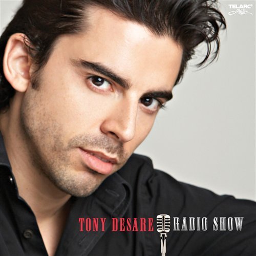 Radio Show - Desare Tony - Musik - Telarc - 0089408368929 - 6. april 2009