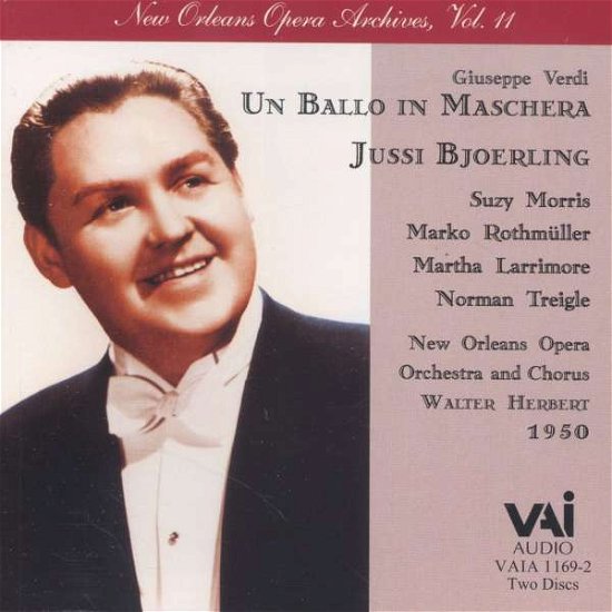Un Ballo in Maschera - Bjoerling / Treigle / Morris / Herbert - Muziek - VAI - 0089948116929 - 30 november 1999