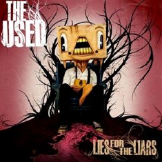 Lies for Liars - The Used - Musiikki - WEA - 0093624330929 - tiistai 22. toukokuuta 2007