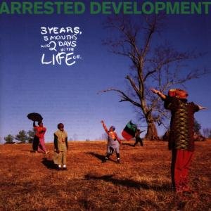 Cover for Arrested Development · 3 years, 5 months &amp; 2 days in the l (CD) (1992)