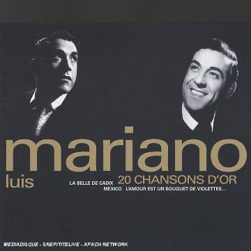 20 Chansons DOr - Luis Mariano - Musikk - EMI FRANCE - 0094636389929 - 30. juni 2006